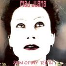 MAD JUANA - Skin of my teeth