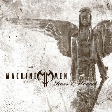 MACHINE MEN - Scars and wounds