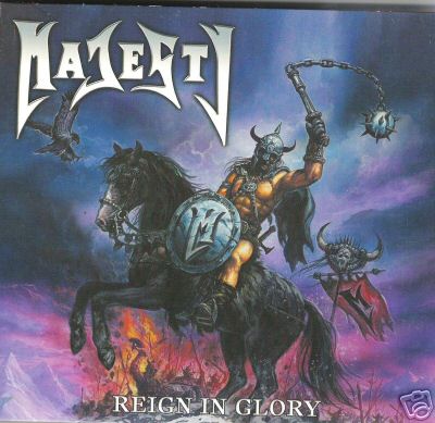 MAJESTY - Reign of glory