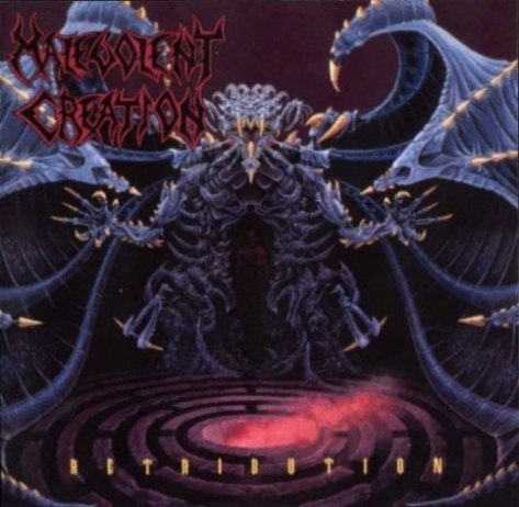 MALEVOLENT CREATION - Retribution