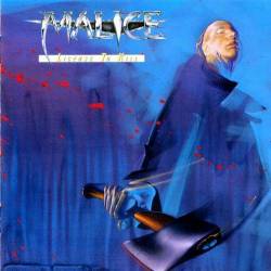 MALICE - License to kill