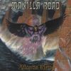 MANILLA ROAD - Atlantis rising
