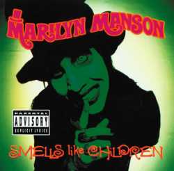 MARILYN MANSON - Smells like children