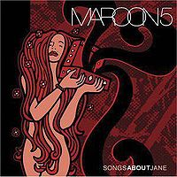 MAROON 5 - Songs about Jane