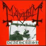 MAYHEM - Deathcrush