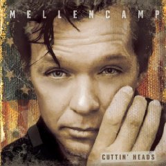 MELLENCAMP COUGAR JOHN - Cuttin Heads