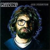 MELVINS - Joe Preston