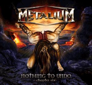 METALIUM - Nothing to undo