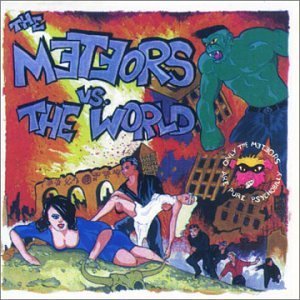 METEORS - The Meteors vs the world