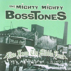 MIGHTY MIGHTY BOSSTONES - Live from the 