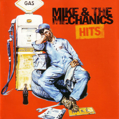 MIKE AND THE MECHANICS - Hits - best of