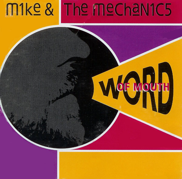 MIKE AND THE MECHANICS - Word of mouth