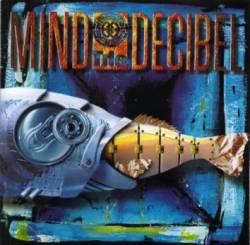 MIND THE DECIBEL - Mind the decibel