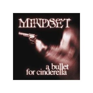 MINDSET - A bullet for Cinderella