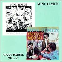MINUTEMEN - Post mersh, vol. 2