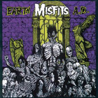 MISFITS - Earth A.D.