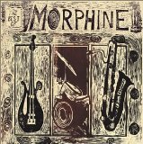 MORPHINE - At your service - best of