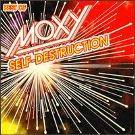 MOXY - Self destruction - best of