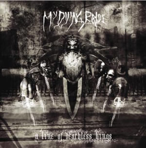 MY DYING BRIDE - A line of deathless kin