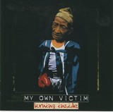 MY OWN VICTIM - Burning inside