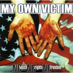 MY OWN VICTIM - No voice no rights no fr