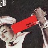 NANNINI GIANNA - Tutto live