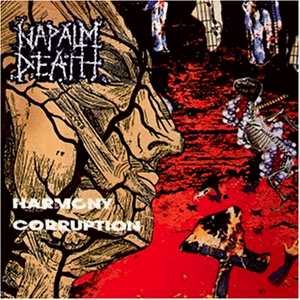 NAPALM DEATH - Harmony corruption