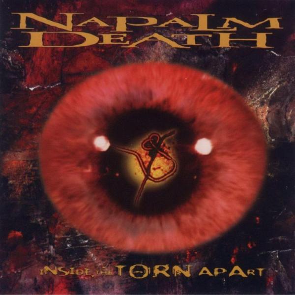 NAPALM DEATH - Inside the torn apart