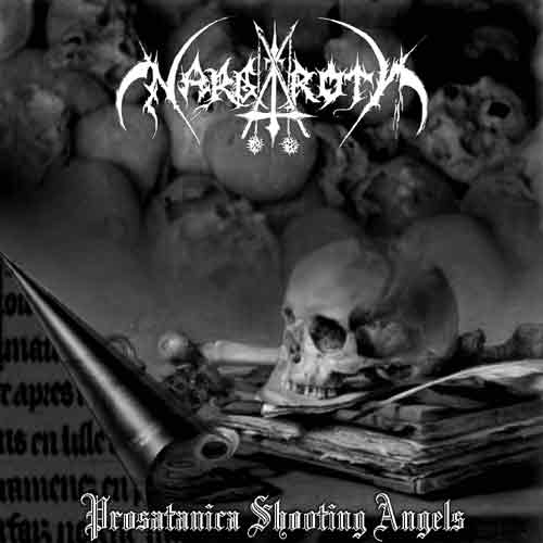 NARGAROTH - Prosatanica shooting angels