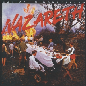 NAZARETH - Malice in wonderland