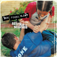 NEW FOUND GLORY - Stick and stones
