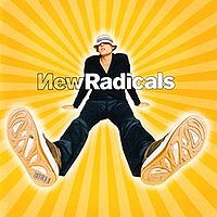 NEW RADICALS - Maybe youve been brainwas
