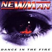NEWMAN - Dance in the fire