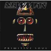 NEWMAN - Primitive souls