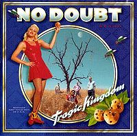 NO DOUBT - Tragic kingdom