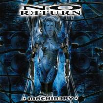 NO RETURN - Machinery