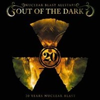 NUCLEAR BLAST ALLSTAR - Out of the dark
