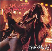 NUGENT TED - Spirit of the wild