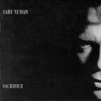 NUMAN GARY - Sacrifice