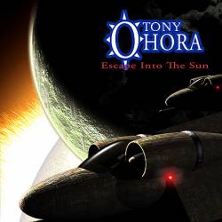 O HORA TONY - Escape into the sun