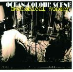 OCEAN COLOUR SCENE - Mechanical wonder