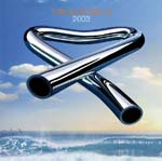 OLDFIELD MIKE - Tubular bells 2003 - lim
