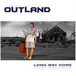 OUTLAND - Long way home