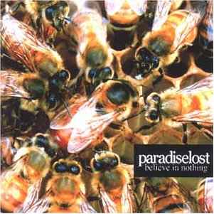 PARADISE LOST - Believe in nothing