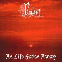 PENITENT - As life fades away