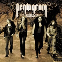 PENTAGRAM - First daze too