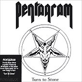PENTAGRAM - Turn to stone