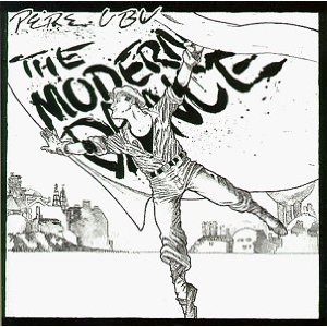 PERE UBU - Modern dance