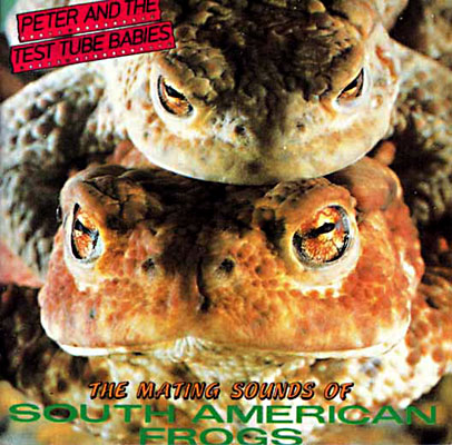 PETER & THE TEST TUBE BABIES - Mating so
