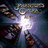 PHANTOMS OPERA - Act IV.